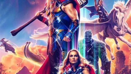 Thor: Love and Thunder – Asgard’ın Yeniden Yükselişi ve Aşkın Gücü